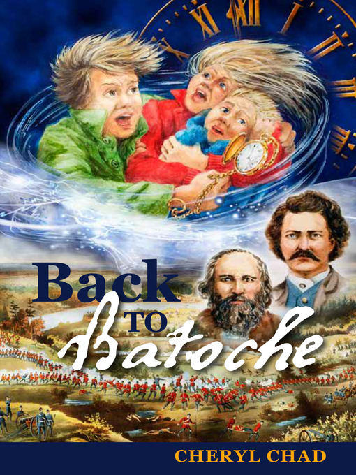 Title details for Back to Batoche by Cheryl Chad - Wait list
